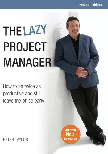 The Lazy Project Manager