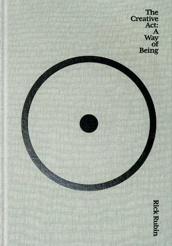 The Creative Act: A Way of Being